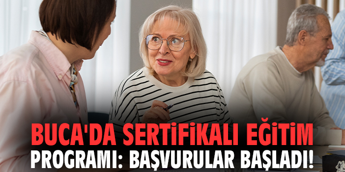 Buca'da sertifikalı eğitim programı: Başvurular başladı!