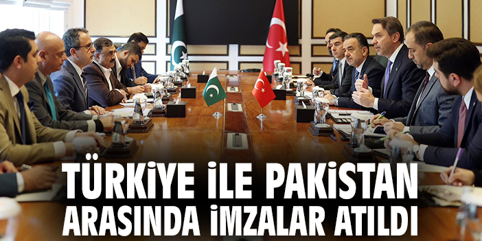 Türkiye ile Pakistan arasında imzalar atıldı