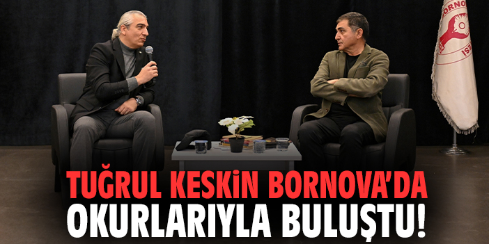 Tuğrul Keskin Bornova’da okurlarıyla buluştu!