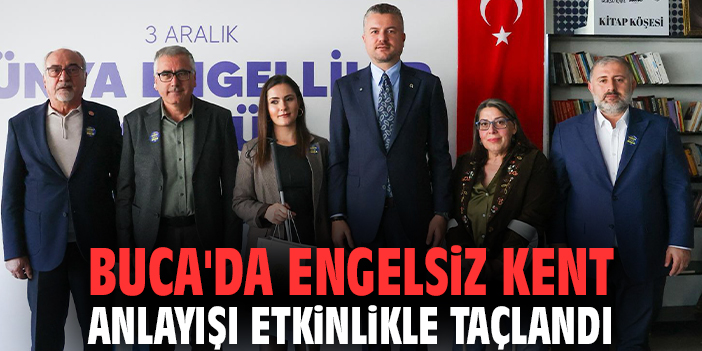 Buca'da engelsiz kent anlayışı etkinlikle taçlandı