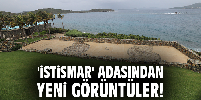'İstismar' adasından yeni görüntüler!