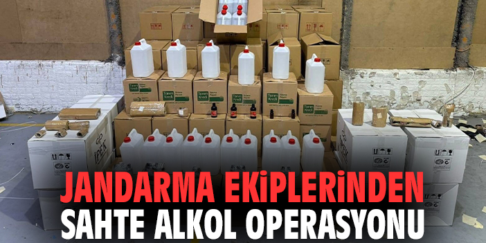 İzmir'de jandarma ekiplerinden sahte alkol operasyonu