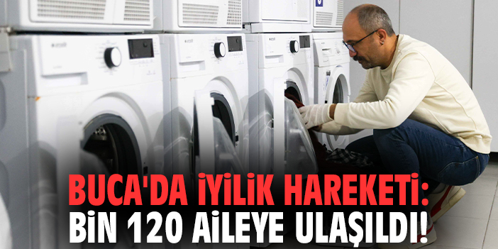 Buca'da iyilik hareketi: Bin 120 aileye ulaşıldı!