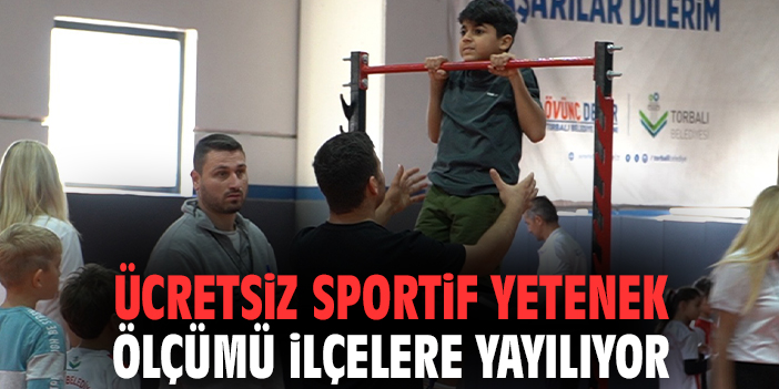 Ücretsiz sportif yetenek ölçümü ilçelere yayılıyor