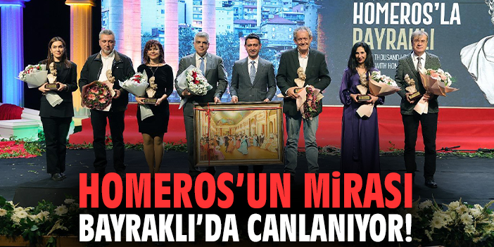 Homeros’un mirası Bayraklı’da canlanıyor!