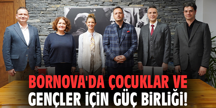 Bornova'da çocuklar ve gençler için güç birliği!