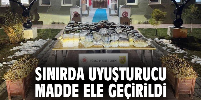 Sınırda uyuşturucu madde ele geçirildi