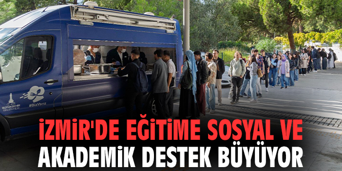 İzmir'de eğitime sosyal ve akademik destek büyüyor