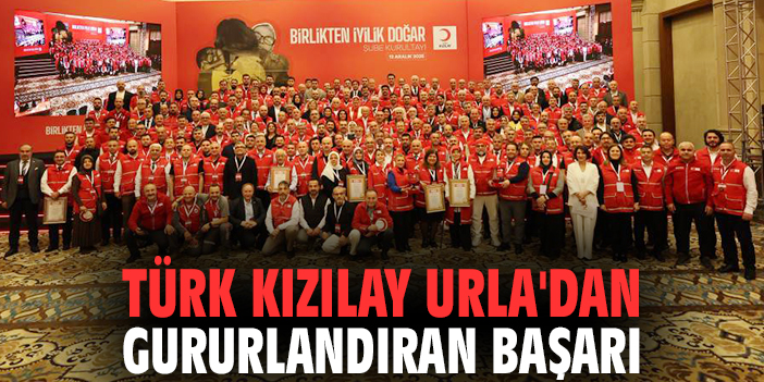Türk Kızılay Urla'dan gururlandıran başarı