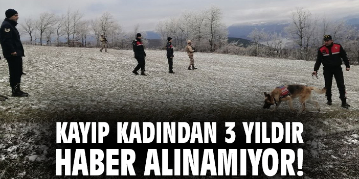 Kayıp kadından 3 yıldır haber alınamıyor!