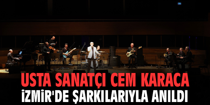 Usta sanatçı Cem Karaca İzmir'de şarkılarıyla anıldı