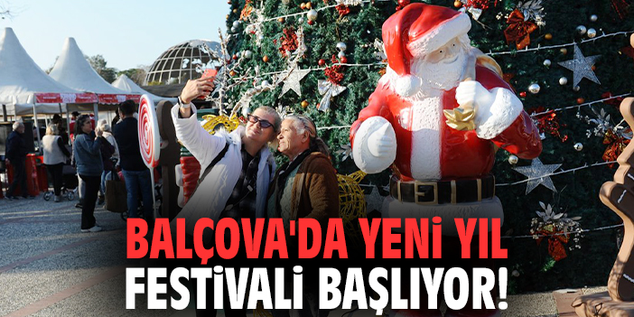 Balçova'da Yeni Yıl Festivali başlıyor!