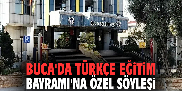 Buca'da Türkçe Eğitim Bayramı'na özel söyleşi