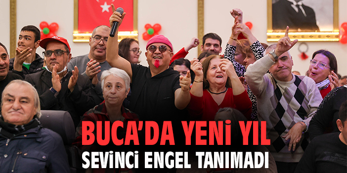 Buca’da Yeni Yıl Sevinci Engel Tanımadı