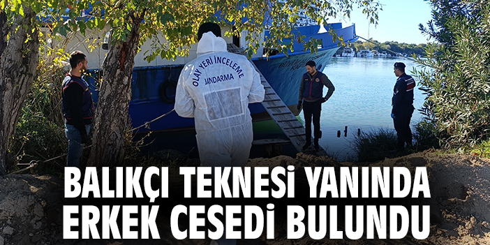 Balıkçı Teknesi Yanında Erkek Cesedi Bulundu