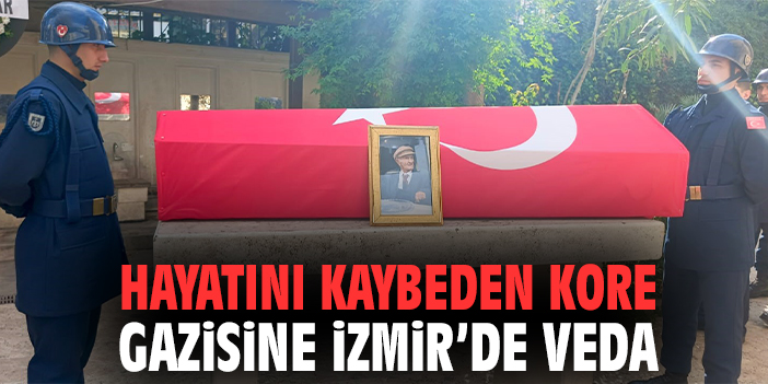 Hayatını kaybeden Kore gazisine İzmir'de veda
