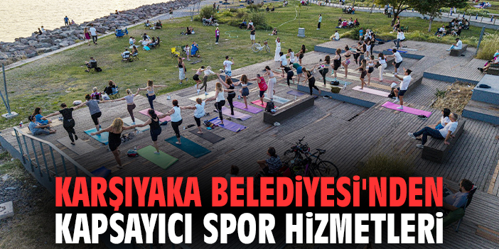 Karşıyaka Belediyesi'nden kapsayıcı spor hizmetleri