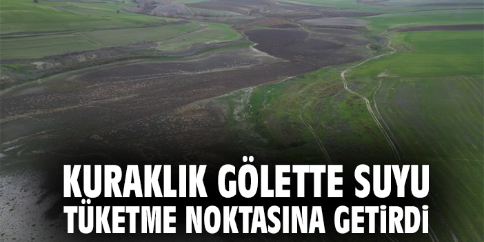 Kuraklık Gölette Suyu Tüketme Noktasına Getirdi