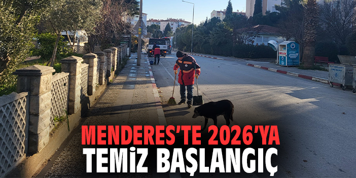 Menderes’te 2026'ya Temiz Başlangıç