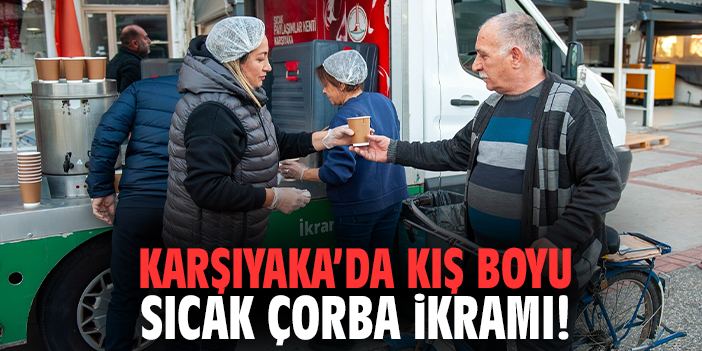 Karşıyaka’da Kış Boyu Sıcak Çorba İkramı