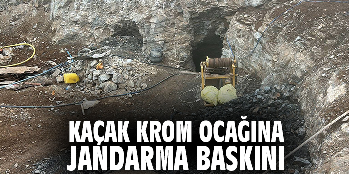 Kaçak Krom Ocağına Jandarma Baskını