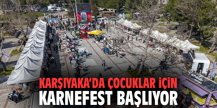 Karşıyaka’da Çocuklar İçin KarneFest Başlıyor