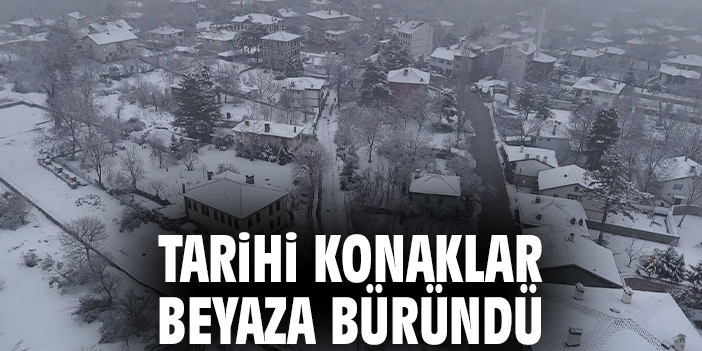 Tarihi konaklar beyaza büründü