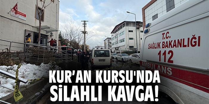 Kur’an Kursu'nda silahlı kavga