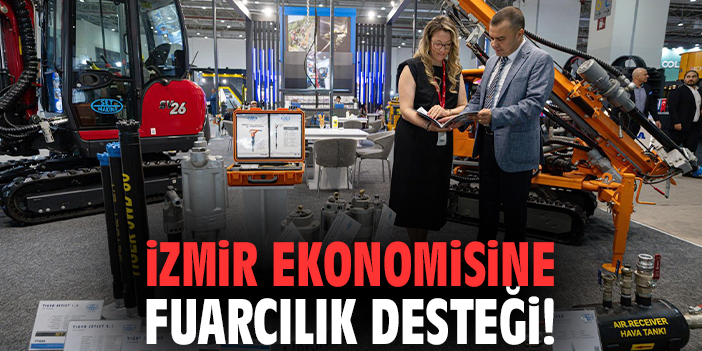 İzmir ekonomisine fuarcılık desteği!