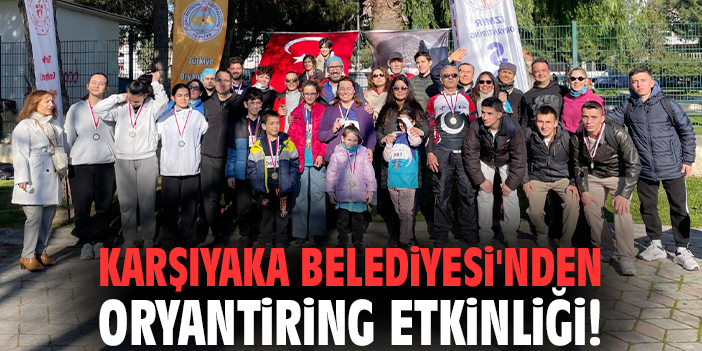 Karşıyaka Belediyesi'nden oryantiring etkinliği!