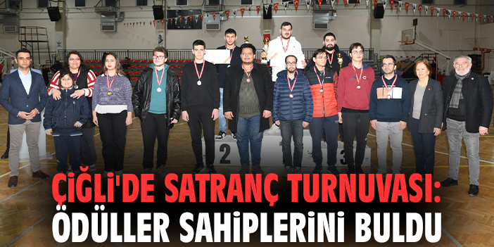 Çiğli'de satranç turnuvası: Ödüller sahiplerini buldu