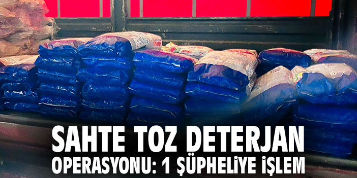 Sahte Toz Deterjan Operasyonu