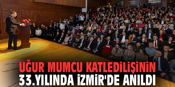 Uğur Mumcu katledilişinin 33.yılında İzmir'de anıldı