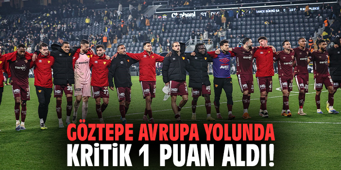 Göztepe Avrupa yolunda kritik 1 puan aldı