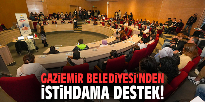 Gaziemir Belediyesi'nden İstihdama Destek: CV Bank’ta İş Var