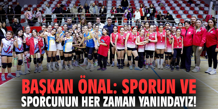 Başkan İrfan Önal: Sporun ve sporcunun her zaman yanındayız!