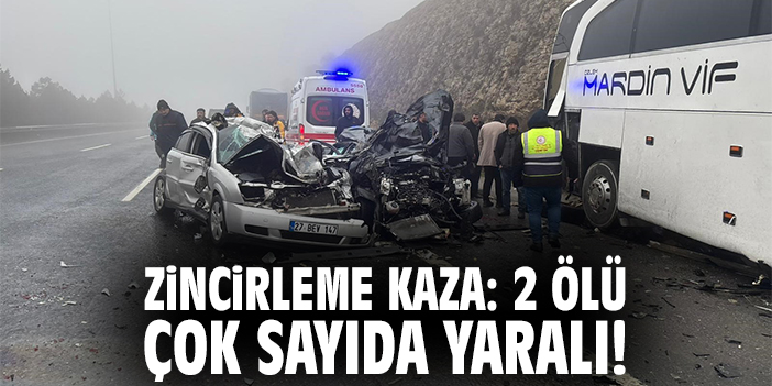 Zincirleme kaza: 2 ölü çok sayıda yaralı
