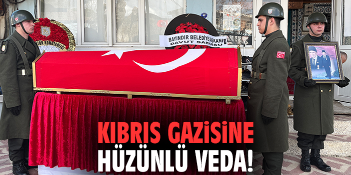 Kıbrıs gazisine hüzünlü veda!