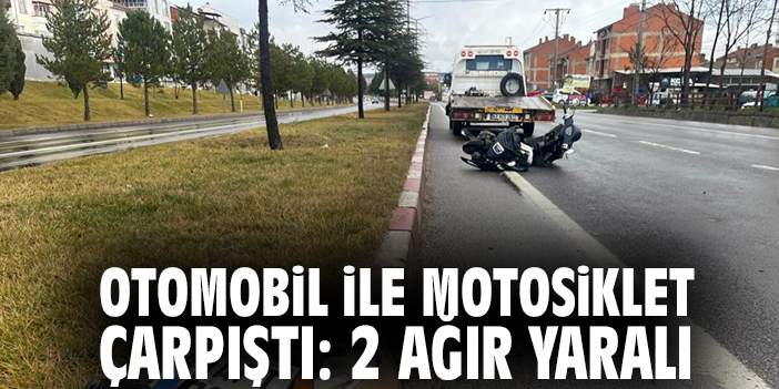 Otomobil ile motosiklet çarpıştı: 2 ağır yaralı
