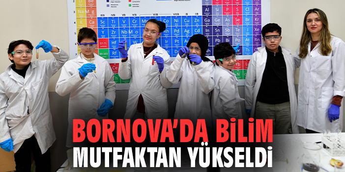 Bornova’da bilim mutfaktan yükseldi