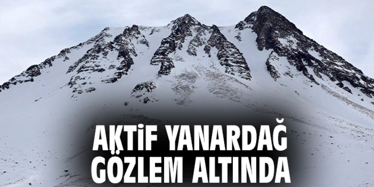 Aktif yanardağ gözlem altında