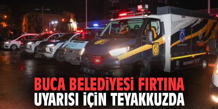 Buca Belediyesi Fırtına Uyarısı İçin Teyakkuzda