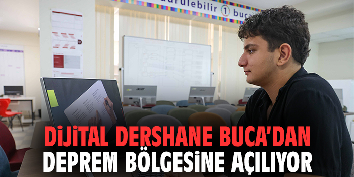 Dijital Dershane deprem bölgesine açılıyor
