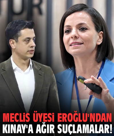 Meclis üyesi Eroğlu'ndan Başkan Kınay'a ağır suçlamalar!