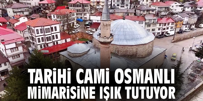 Tarihi cami Osmanlı mimarisine ışık tutuyor