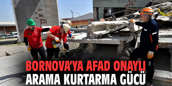 Bornova’ya AFAD Onaylı Arama Kurtarma Gücü