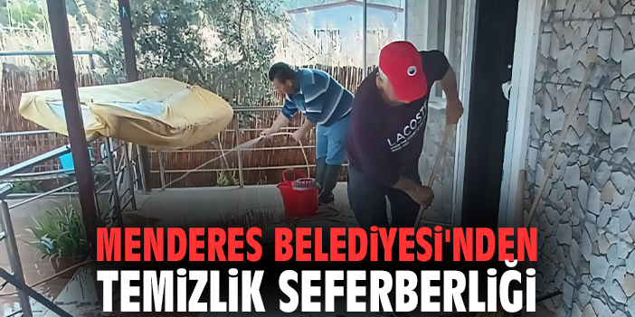 Menderes Belediyesi'nden Temizlik Seferberliği