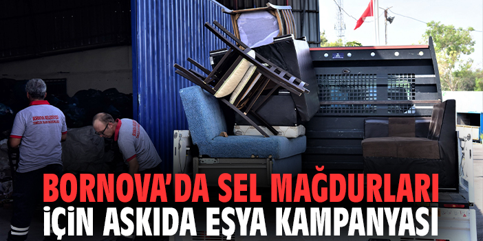 Bornova’da sel mağdurları için Askıda Eşya kampanyası