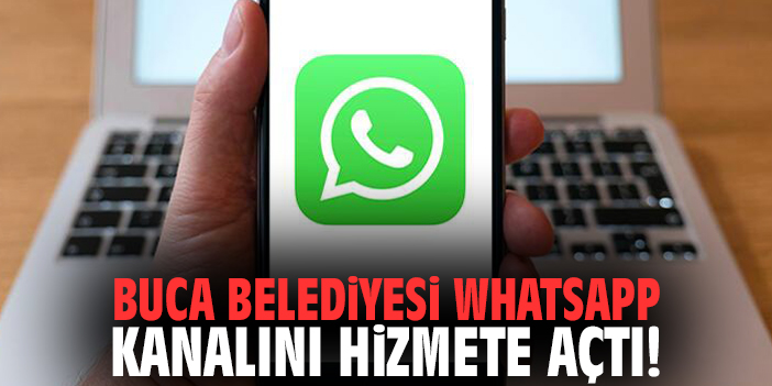 Buca Belediyesi WhatsApp kanalını hizmete açtı