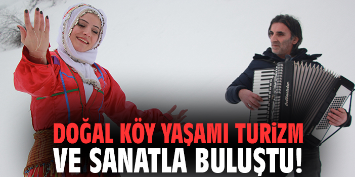Doğal köy yaşamı turizm ve sanatla buluştu
